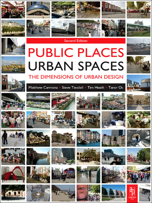 Title details for Public Places Urban Spaces by Matthew Carmona - Available